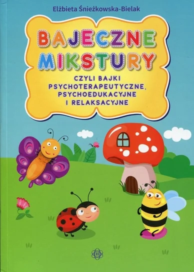 Okładka książki Bajeczne Mikstury