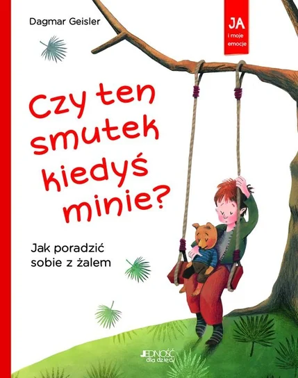 Okładka książki Czy Ten Smutek Kiedyś Minie?